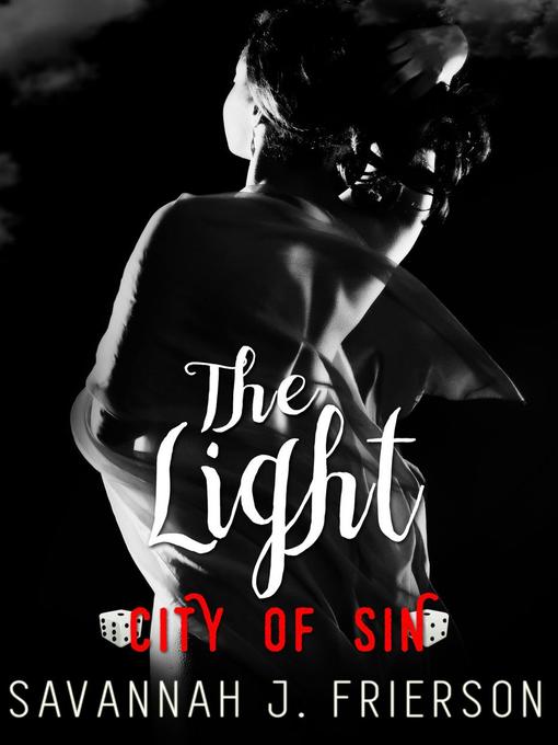 Title details for The Light by Savannah J. Frierson - Available